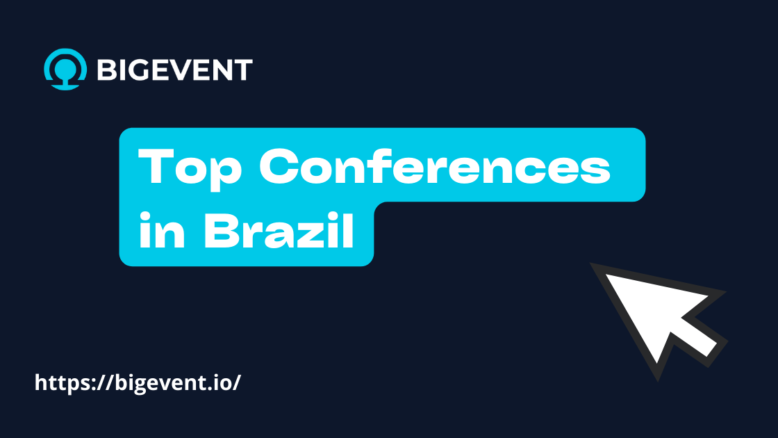 Top Conferences in Brazil 2025 - BigEvent